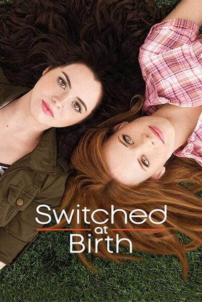 سریال تغییر در زمان تولد ( Switched at Birth)